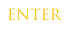 ENTER